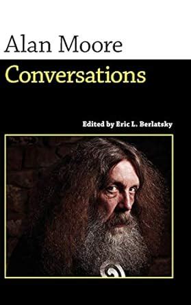 alan moore conversations conversations with comic artists series Reader